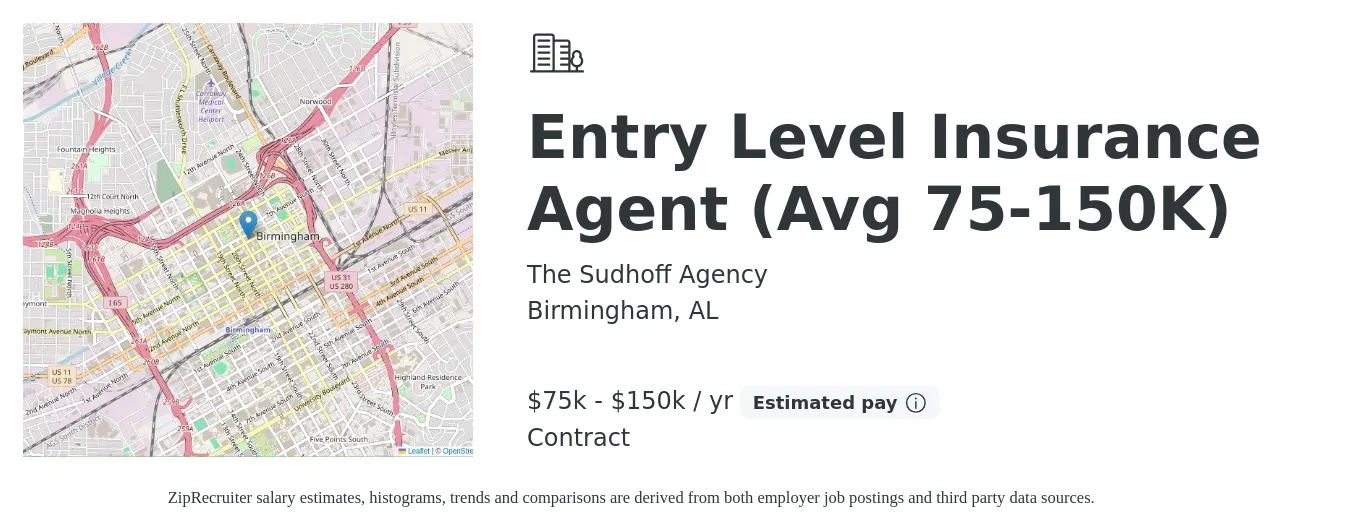 The Sudhoff Agency job posting for a Entry Level Insurance Agent (Avg 75-150K) in Birmingham, AL with a salary of $75,000 to $150,000 Yearly with a map of Birmingham location.
