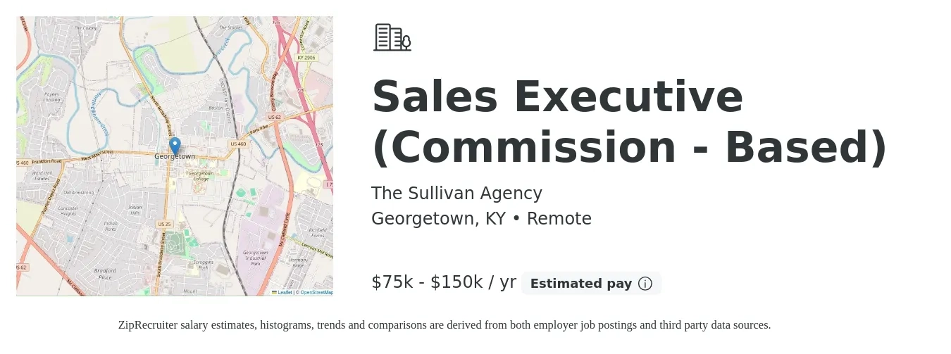 The Sullivan Agency job posting for a Sales Executive (Commission - Based) in Georgetown, KY with a salary of $75,000 to $150,000 Yearly with a map of Georgetown location.