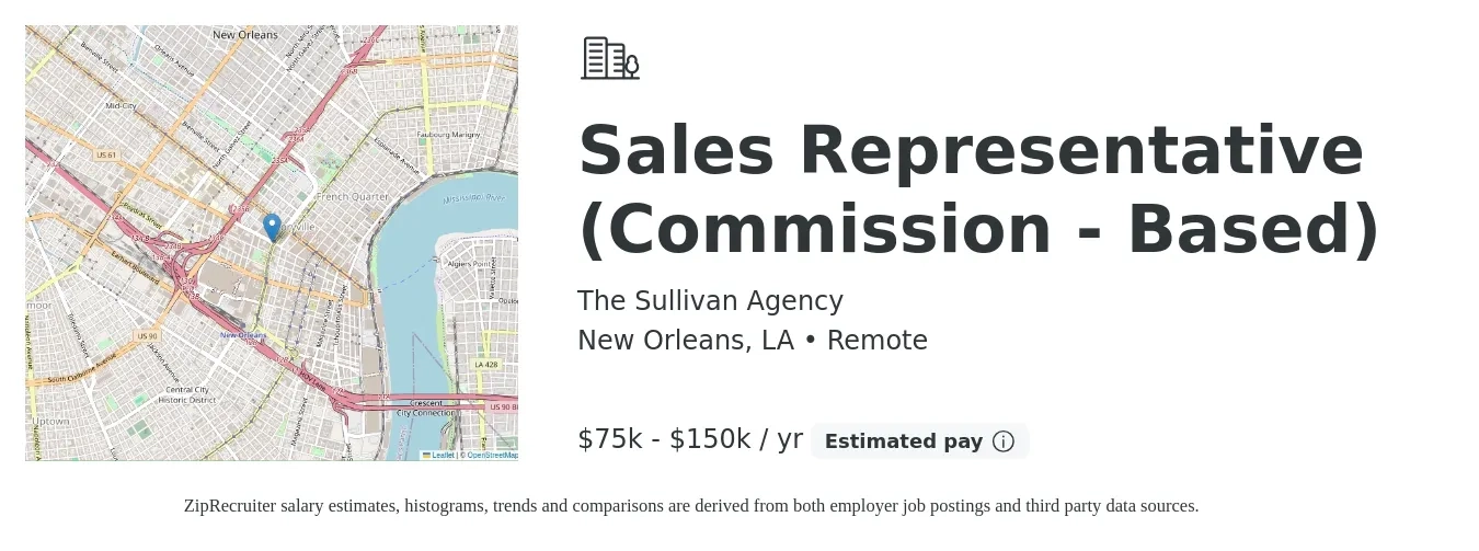 The Sullivan Agency job posting for a Sales Representative (Commission - Based) in New Orleans, LA with a salary of $75,000 to $150,000 Yearly with a map of New Orleans location.