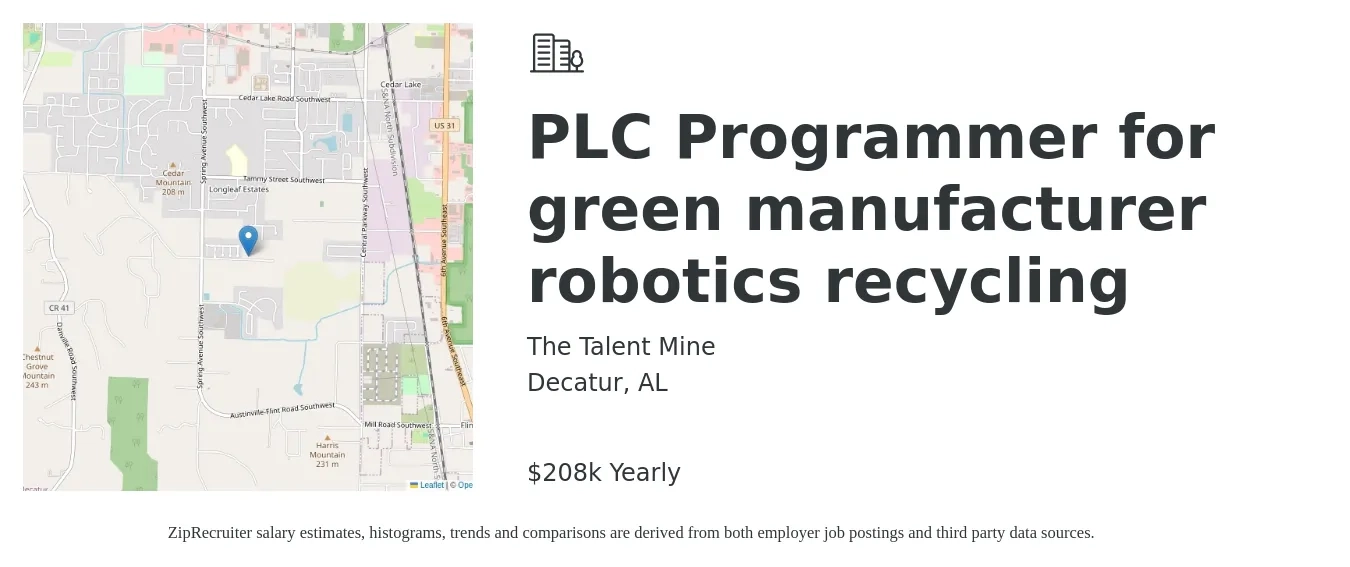 The Talent Mine job posting for a PLC Programmer for green manufacturer (robotics + recycling!) in Decatur, AL with a salary of $208,000 Yearly with a map of Decatur location.