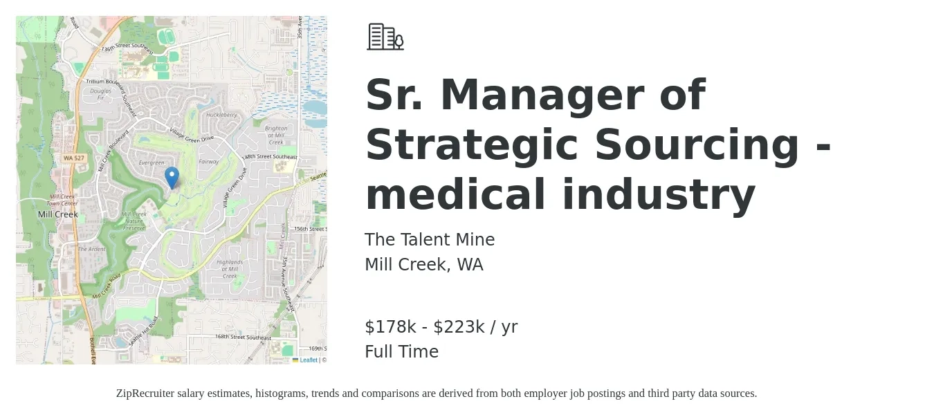 The Talent Mine job posting for a Sr. Manager of Strategic Sourcing - medical industry in Mill Creek, WA with a salary of $178,000 to $223,000 Yearly with a map of Mill Creek location.