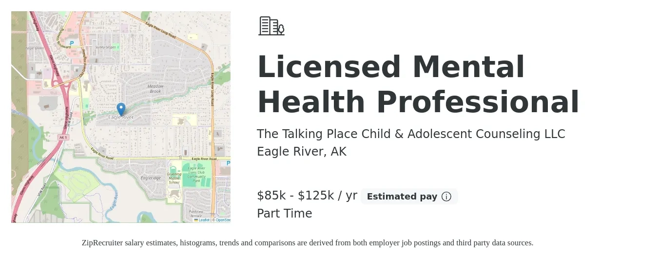 The Talking Place Child & Adolescent Counseling LLC job posting for a Licensed Mental Health Professional in Eagle River, AK with a salary of $85,000 to $125,000 Yearly with a map of Eagle River location.