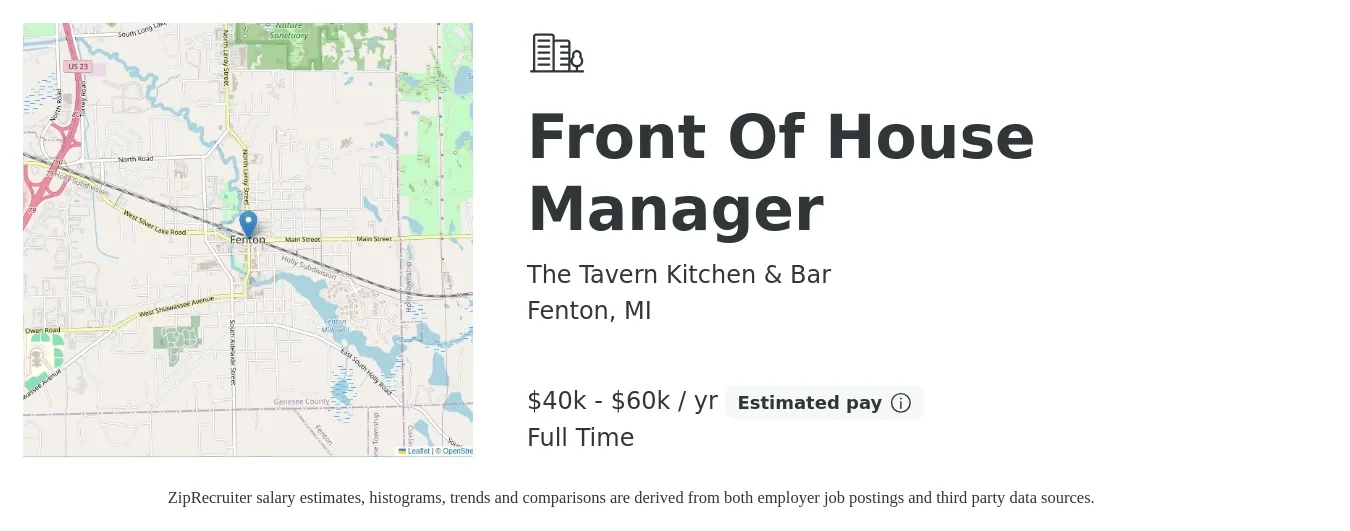 The Tavern Kitchen & Bar job posting for a Front Of House Manager in Fenton, MI with a salary of $40,000 to $60,000 Yearly with a map of Fenton location.