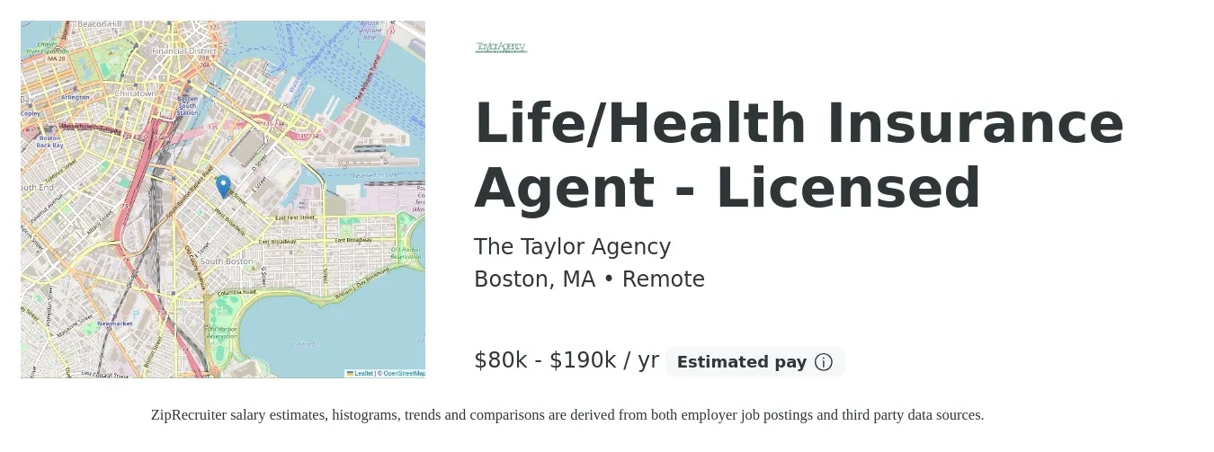 The Taylor Agency job posting for a Life/Health Insurance Agent - Licensed in Boston, MA with a salary of $80,000 to $190,000 Yearly with a map of Boston location.