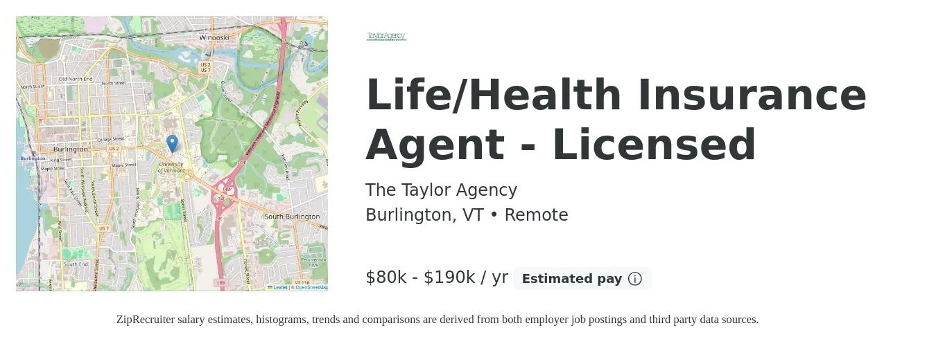 The Taylor Agency job posting for a Life/Health Insurance Agent - Licensed in Burlington, VT with a salary of $80,000 to $190,000 Yearly with a map of Burlington location.