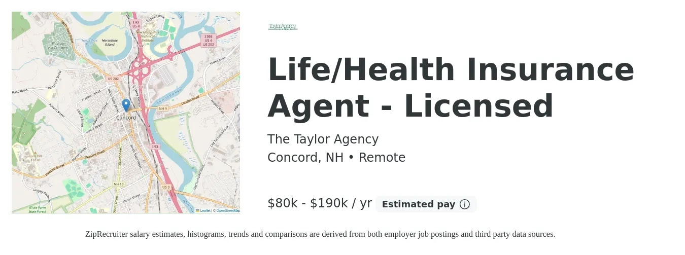 The Taylor Agency job posting for a Life/Health Insurance Agent - Licensed in Concord, NH with a salary of $80,000 to $190,000 Yearly with a map of Concord location.