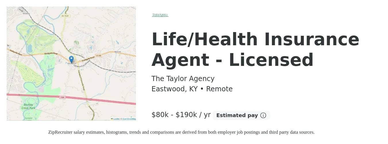 The Taylor Agency job posting for a Life/Health Insurance Agent - Licensed in Eastwood, KY with a salary of $80,000 to $190,000 Yearly with a map of Eastwood location.