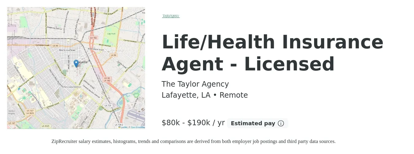 The Taylor Agency job posting for a Life/Health Insurance Agent - Licensed in Lafayette, LA with a salary of $80,000 to $190,000 Yearly with a map of Lafayette location.