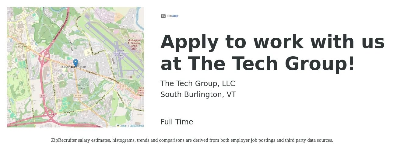 The Tech Group, LLC job posting for a Apply to work with us at The Tech Group! in South Burlington, VT with a salary of $37,600 to $55,200 Yearly with a map of South Burlington location.