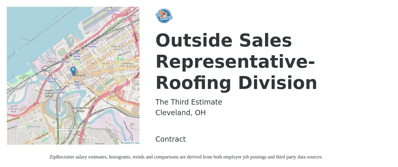 The Third Estimate job posting for a Outside Sales Representative-Roofing Division in Cleveland, OH with a salary of $85,000 Yearly with a map of Cleveland location.