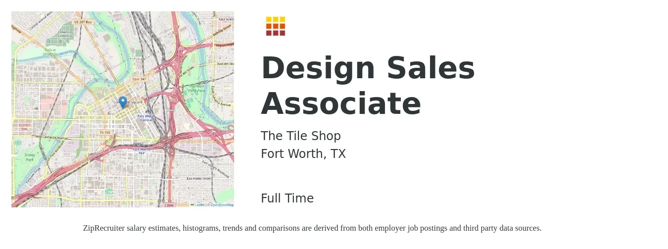 The Tile Shop job posting for a Design Sales Associate in Fort Worth, TX with a salary of $14 to $18 Hourly with a map of Fort Worth location.