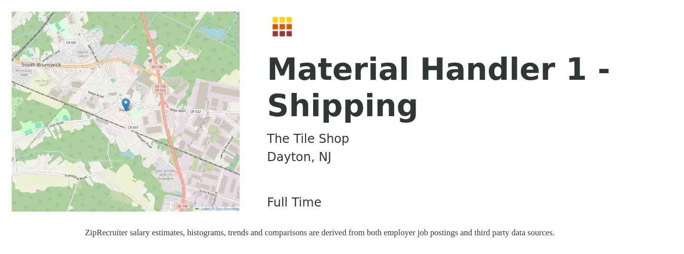 The Tile Shop job posting for a Material Handler 1 - Shipping in Dayton, NJ with a salary of $17 to $21 Hourly with a map of Dayton location.