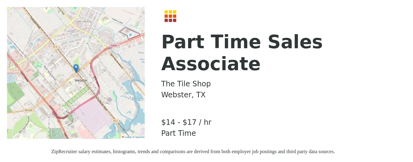 The Tile Shop job posting for a Part Time Sales Associate in Webster, TX with a salary of $15 to $18 Hourly with a map of Webster location.
