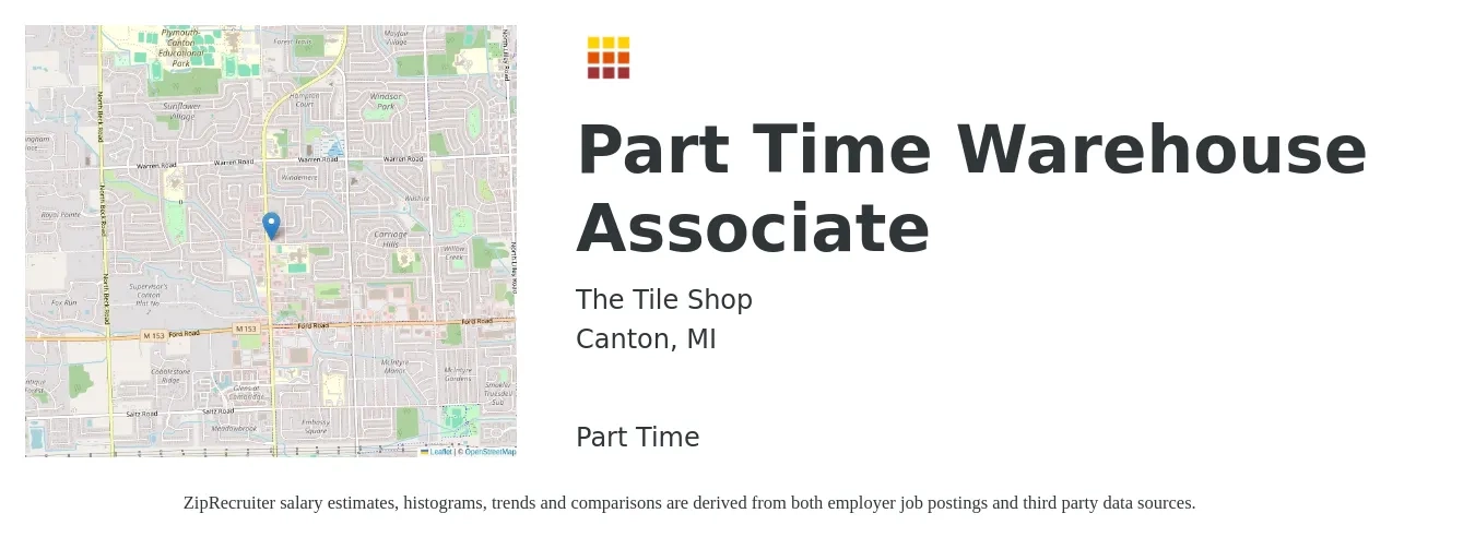 The Tile Shop job posting for a Part Time Warehouse Associate in Canton, MI with a salary of $15 to $18 Hourly with a map of Canton location.