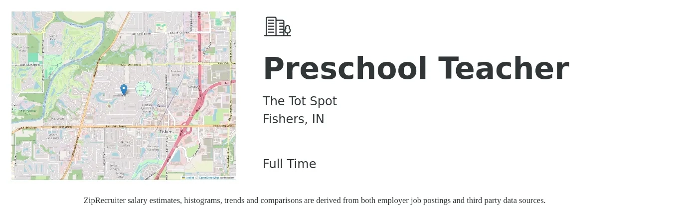 The Tot Spot job posting for a Preschool Teacher in Fishers, IN with a salary of $15 to $19 Hourly with a map of Fishers location.