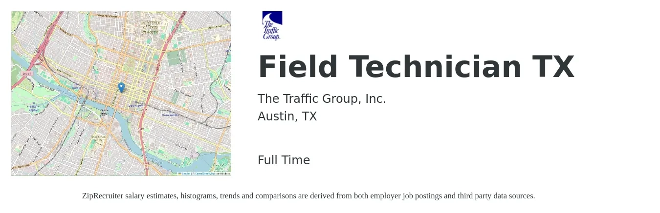 The Traffic Group, Inc. job posting for a Field Technician TX in Austin, TX with a salary of $3,000 to $8,000 Monthly with a map of Austin location.