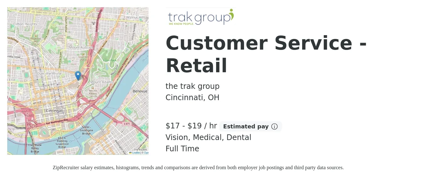 the trak group job posting for a Customer Service - Retail in Cincinnati, OH with a salary of $18 to $20 Hourly and benefits including pto, retirement, vision, dental, life_insurance, and medical with a map of Cincinnati location.
