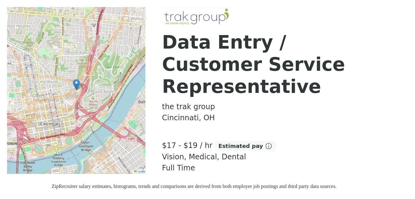 the trak group job posting for a Data Entry / Customer Service Representative in Cincinnati, OH with a salary of $18 to $20 Hourly and benefits including retirement, vision, dental, life_insurance, medical, and pto with a map of Cincinnati location.