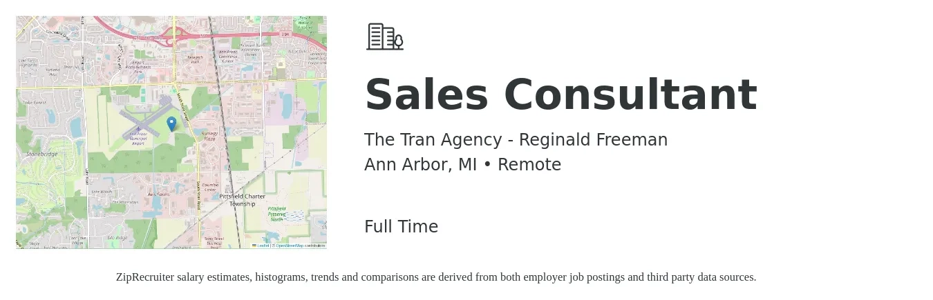 The Tran Agency - Reginald Freeman job posting for a Sales Consultant in Ann Arbor, MI with a salary of $4,100 to $8,800 Monthly with a map of Ann Arbor location.