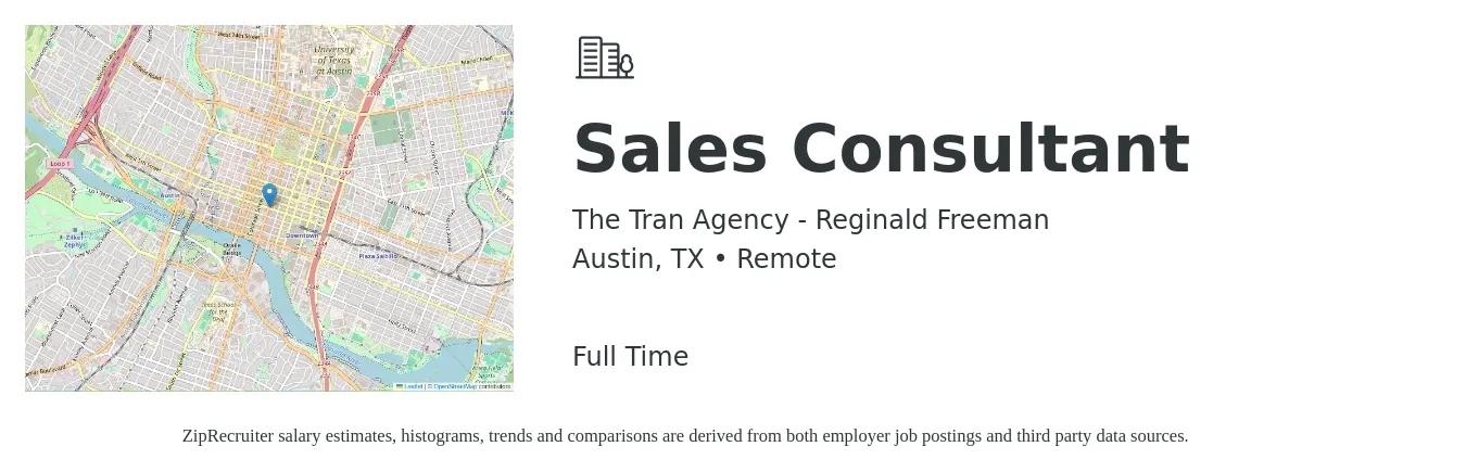 The Tran Agency - Reginald Freeman job posting for a Sales Consultant in Austin, TX with a salary of $4,100 to $8,800 Monthly with a map of Austin location.