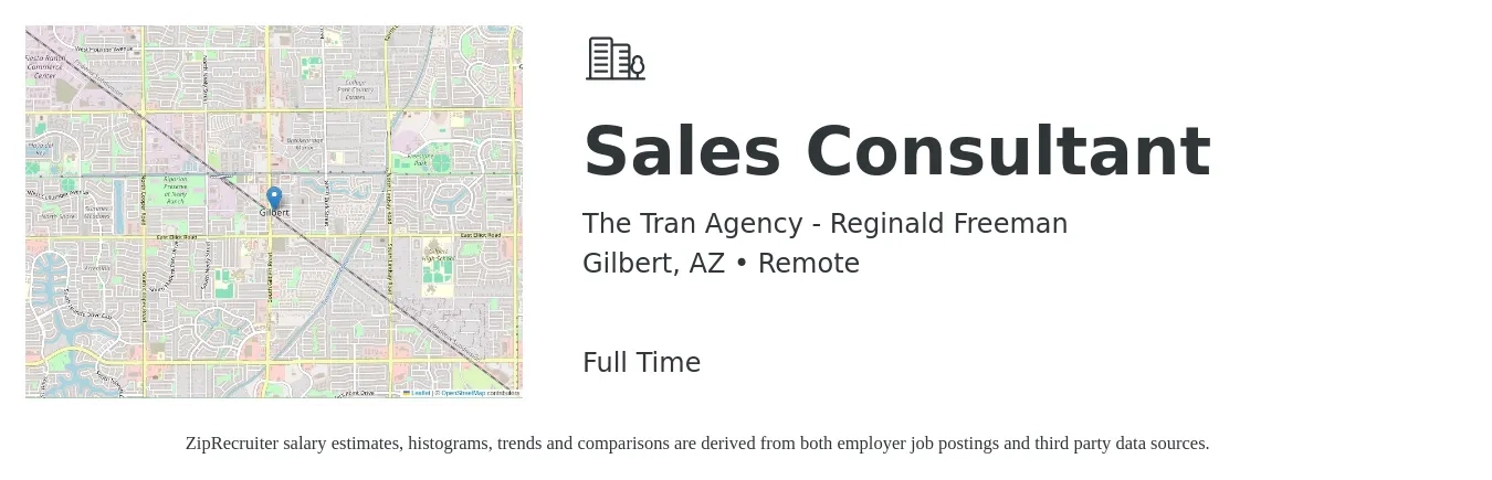 The Tran Agency - Reginald Freeman job posting for a Sales Consultant in Gilbert, AZ with a salary of $4,100 to $8,800 Monthly with a map of Gilbert location.