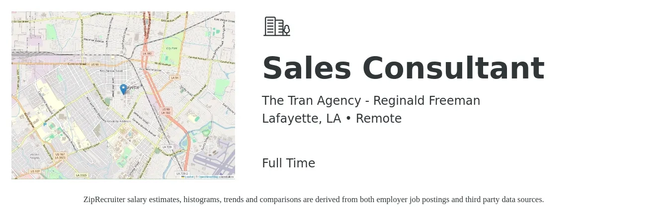 The Tran Agency - Reginald Freeman job posting for a Sales Consultant in Lafayette, LA with a salary of $4,100 to $8,800 Monthly with a map of Lafayette location.