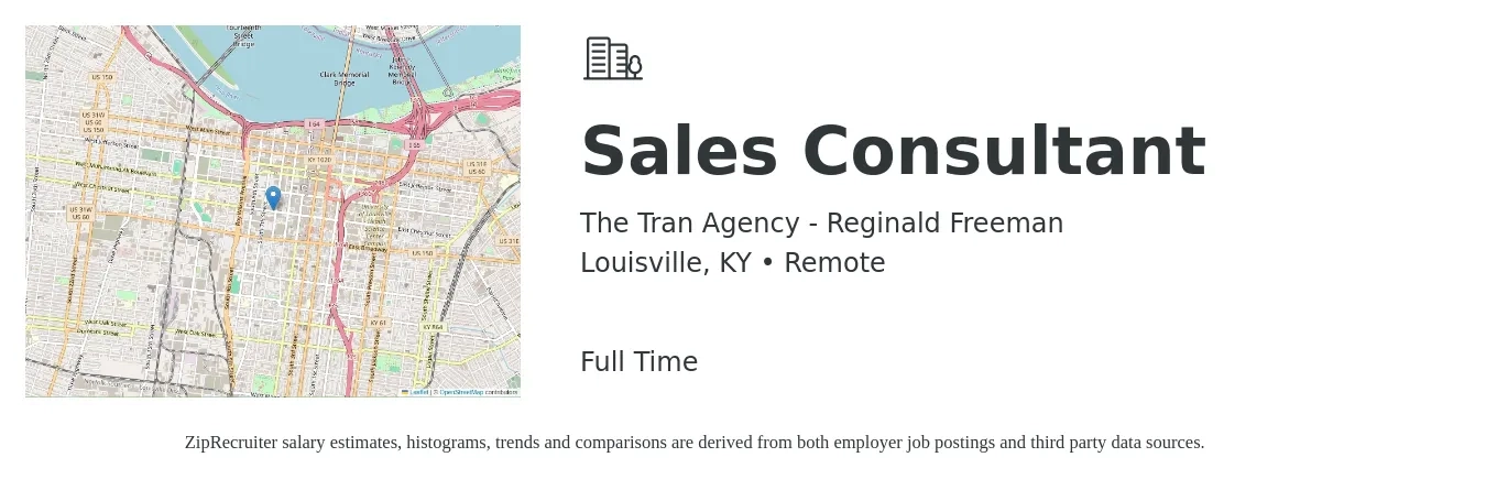 The Tran Agency - Reginald Freeman job posting for a Sales Consultant in Louisville, KY with a salary of $4,100 to $8,800 Monthly with a map of Louisville location.