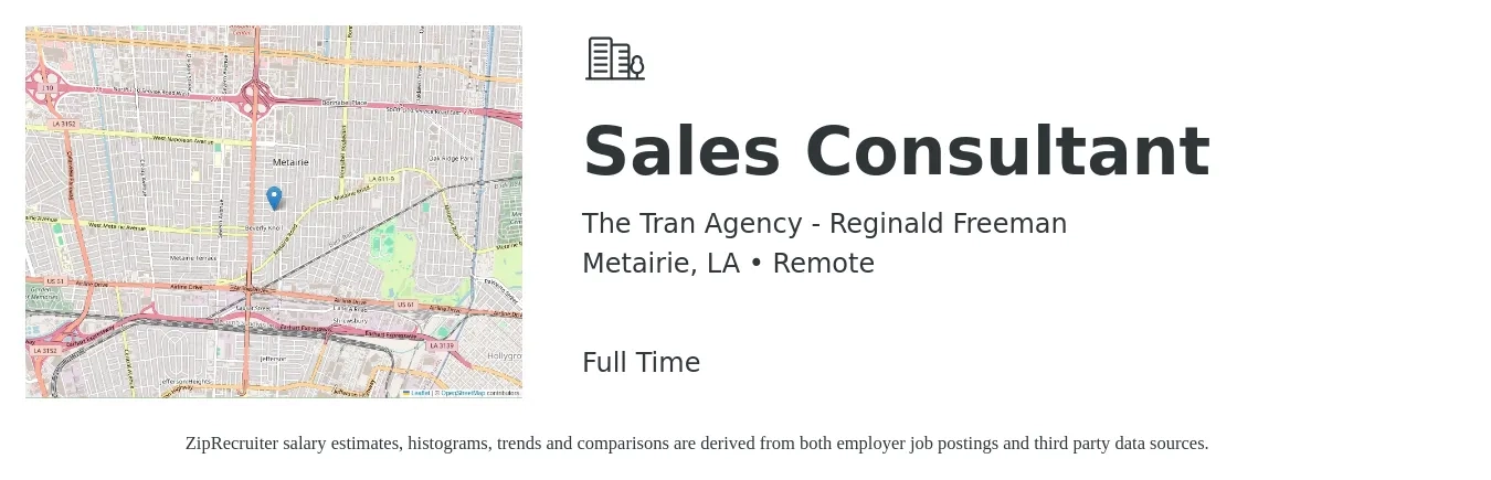 The Tran Agency - Reginald Freeman job posting for a Sales Consultant in Metairie, LA with a salary of $4,100 to $8,800 Monthly with a map of Metairie location.
