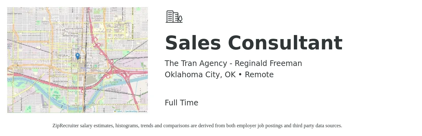 The Tran Agency - Reginald Freeman job posting for a Sales Consultant in Oklahoma City, OK with a salary of $4,100 to $8,800 Monthly with a map of Oklahoma City location.