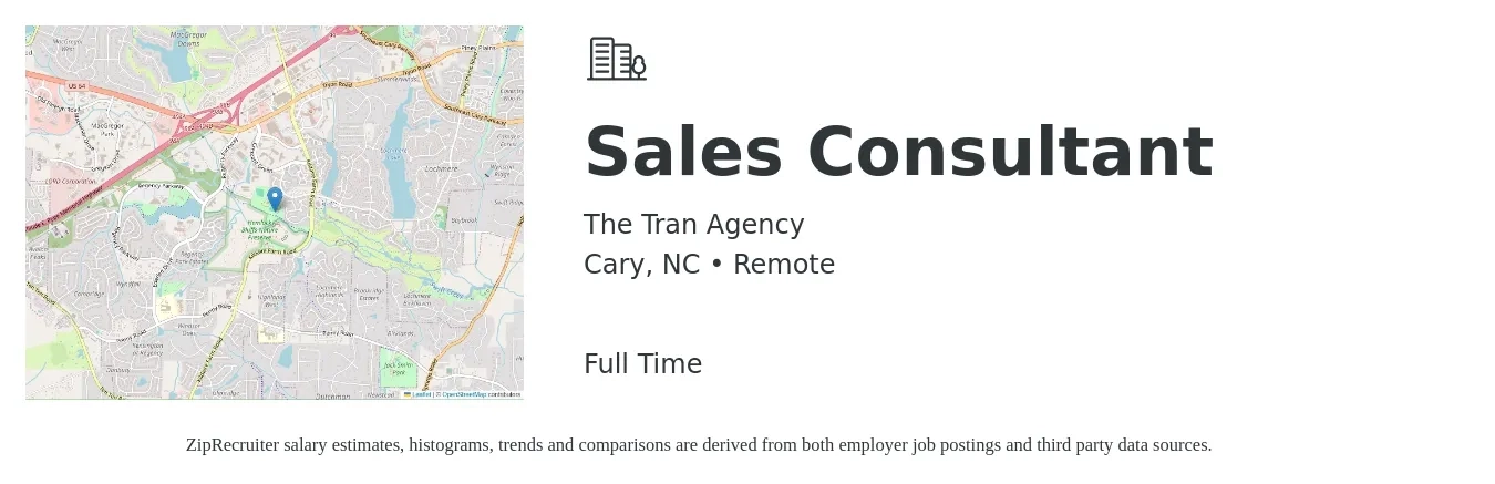 The Tran Agency job posting for a Sales Consultant in Cary, NC with a salary of $4,100 to $8,800 Monthly with a map of Cary location.