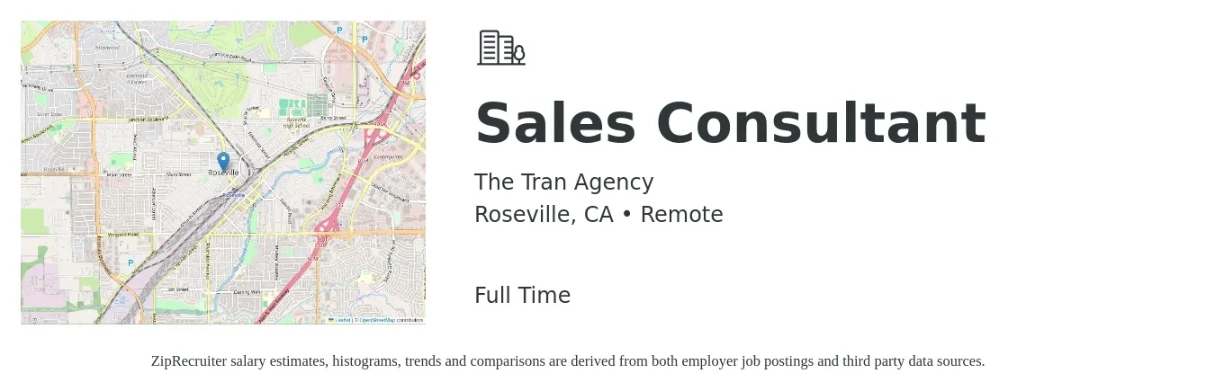 The Tran Agency job posting for a Sales Consultant in Roseville, CA with a salary of $4,100 to $8,800 Monthly with a map of Roseville location.