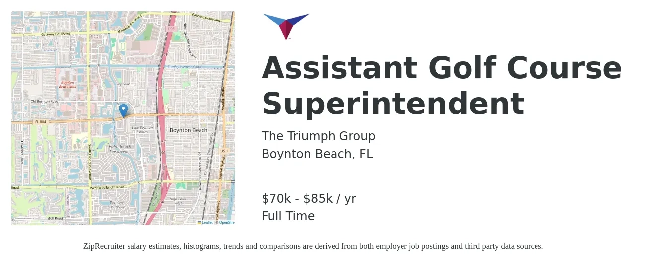 The Triumph Group job posting for a Assistant Golf Course Superintendent in Boynton Beach, FL with a salary of $70,000 to $85,000 Yearly with a map of Boynton Beach location.