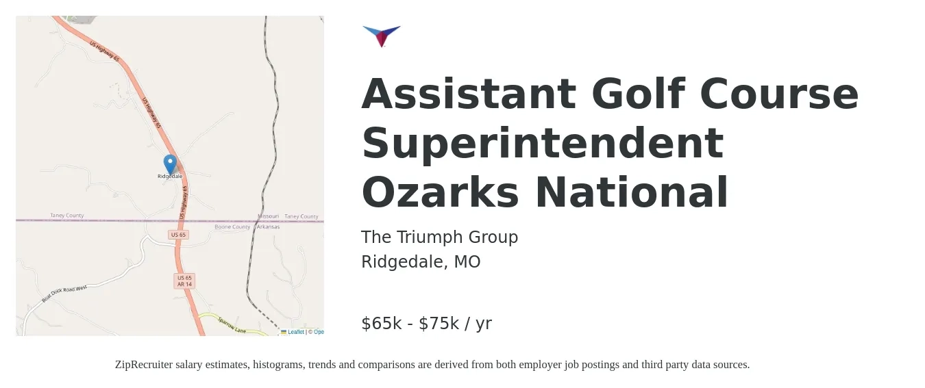 The Triumph Group job posting for a Assistant Golf Course Superintendent Ozarks National in Ridgedale, MO with a salary of $65,000 to $75,000 Yearly with a map of Ridgedale location.
