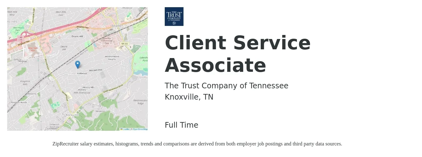 The Trust Company of Tennessee job posting for a Client Service Associate in Knoxville, TN with a salary of $12 to $16 Hourly with a map of Knoxville location.