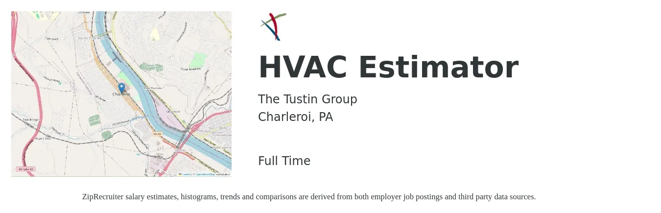 The Tustin Group job posting for a HVAC Estimator in Charleroi, PA with a salary of $51,000 to $81,100 Yearly with a map of Charleroi location.