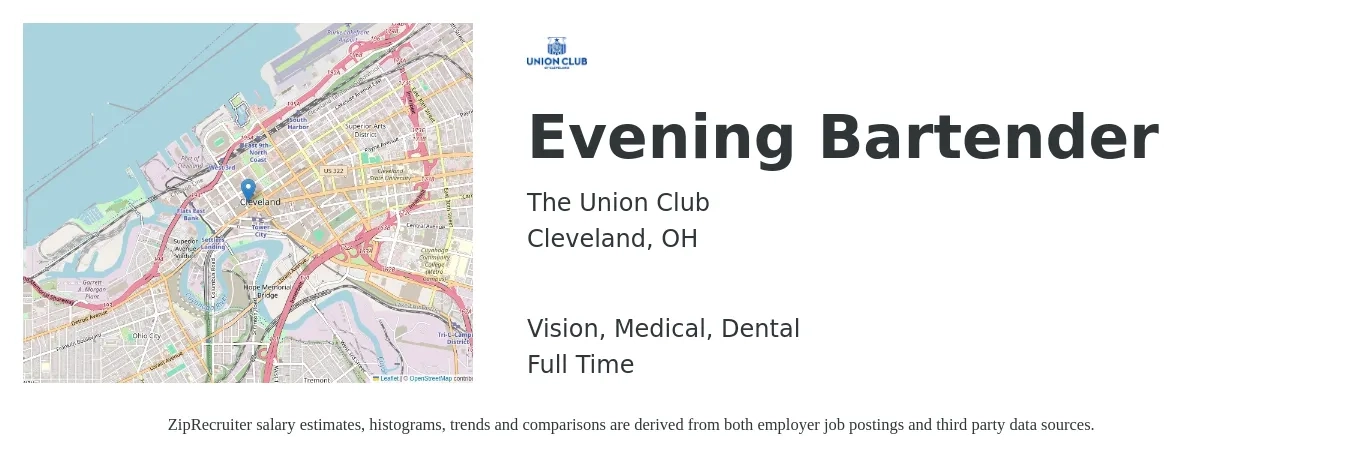 The Union Club job posting for a Evening Bartender in Cleveland, OH with a salary of $10 to $18 Hourly and benefits including vision, dental, life_insurance, medical, pto, and retirement with a map of Cleveland location.
