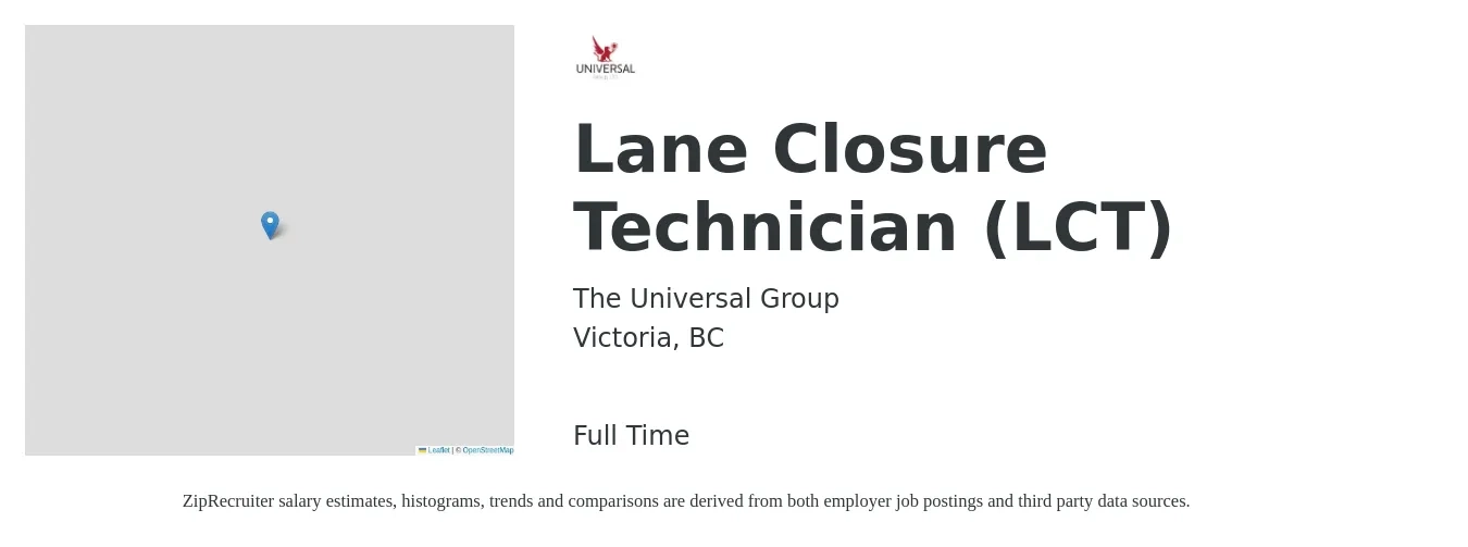 The Universal Group job posting for a Lane Closure Technician (LCT) in Victoria, BC with a salary of $22 to $26 Hourly with a map of Victoria location.