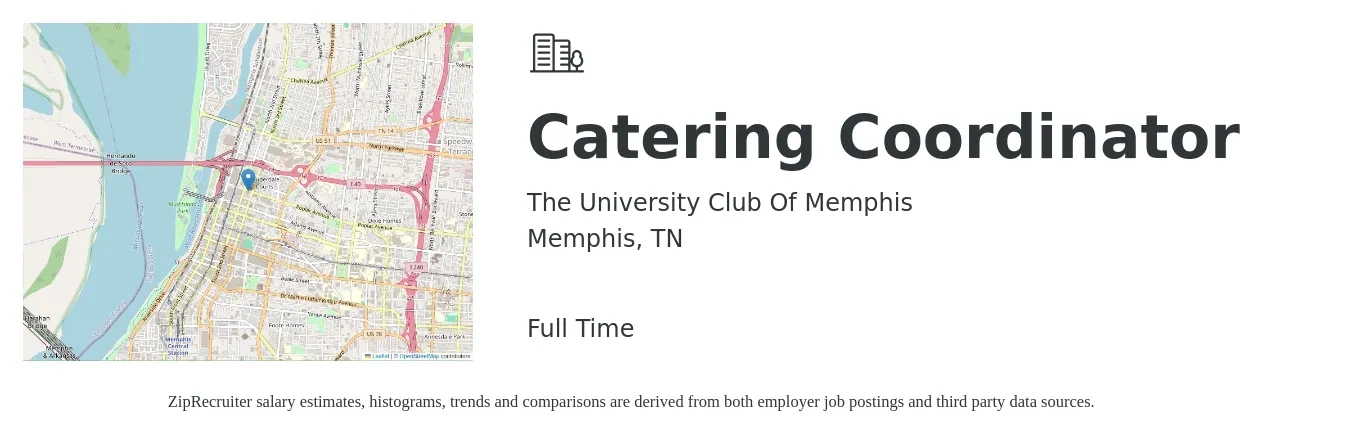 The University Club Of Memphis job posting for a Catering Coordinator in Memphis, TN with a salary of $14 to $18 Hourly with a map of Memphis location.