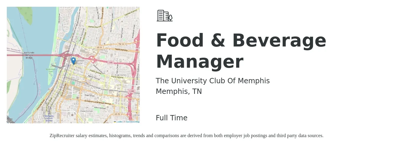 The University Club Of Memphis job posting for a Food & Beverage Manager in Memphis, TN with a salary of $40,800 to $66,100 Yearly with a map of Memphis location.