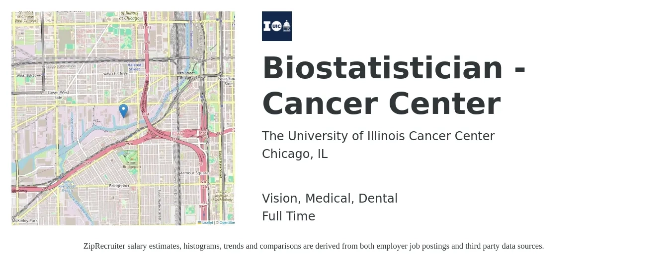 The University of Illinois Cancer Center job posting for a Biostatistician - Cancer Center in Chicago, IL with a salary of $44 to $69 Hourly and benefits including vision, dental, life_insurance, medical, pto, and retirement with a map of Chicago location.