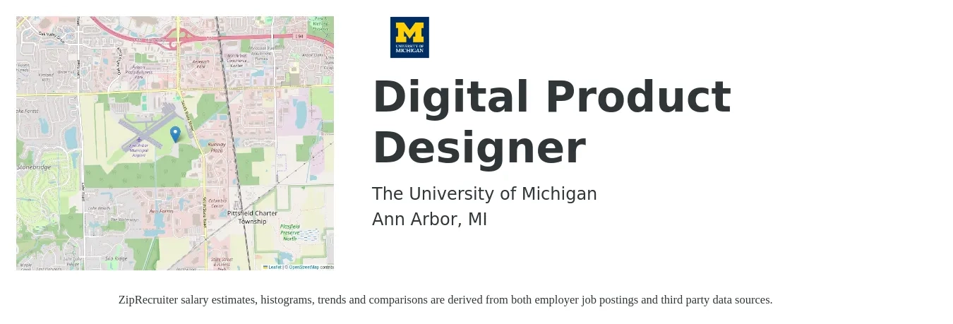 The University of Michigan job posting for a Digital Product Designer in Ann Arbor, MI with a salary of $128,200 to $151,600 Yearly with a map of Ann Arbor location.