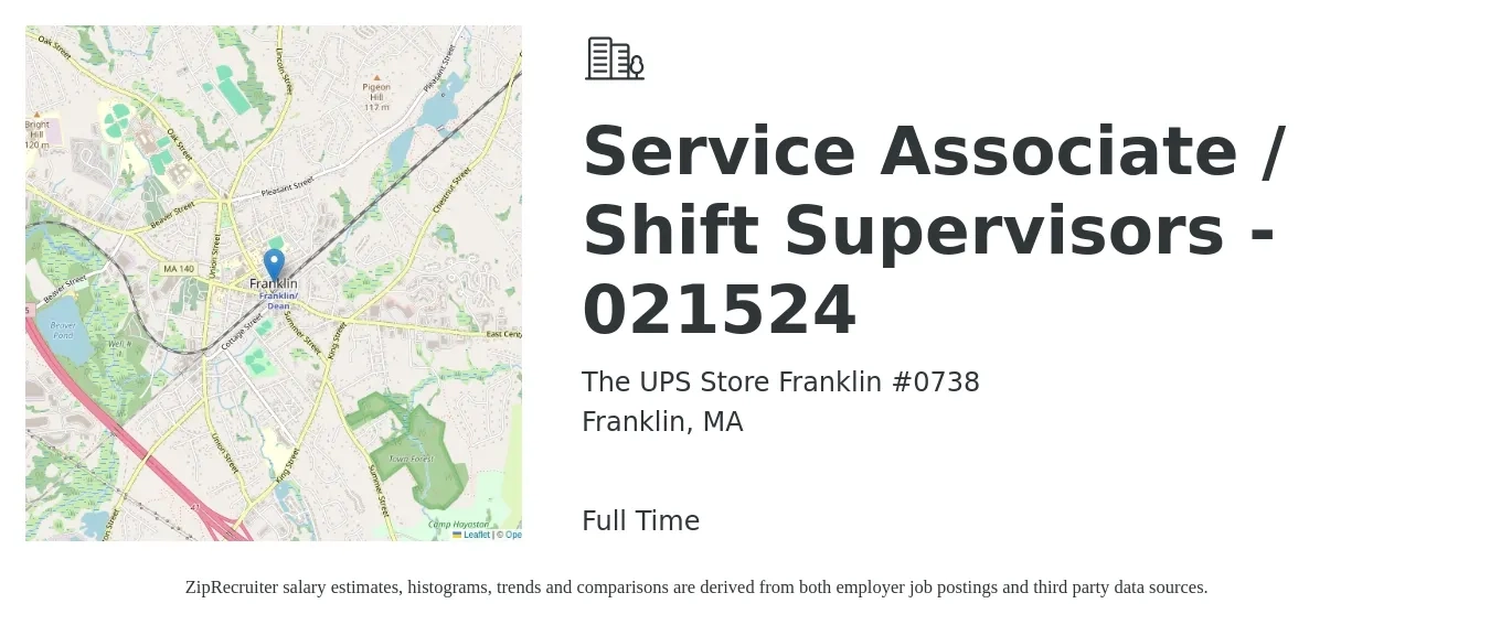 The UPS Store Franklin #0738 job posting for a Service Associate / Shift Supervisors - 021524 in Franklin, MA with a salary of $15 to $17 Hourly with a map of Franklin location.