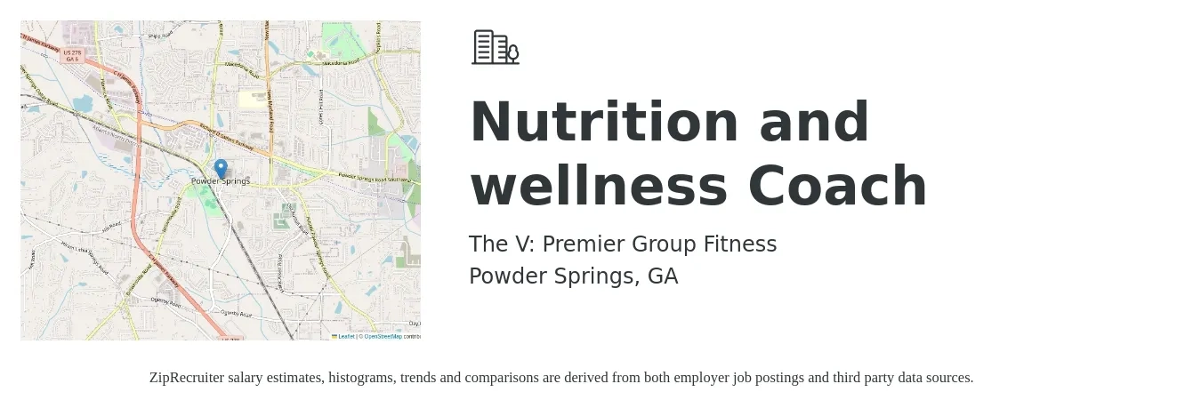 The V: Premier Group Fitness job posting for a Nutrition and wellness Coach in Powder Springs, GA with a salary of $20 to $21 Hourly with a map of Powder Springs location.