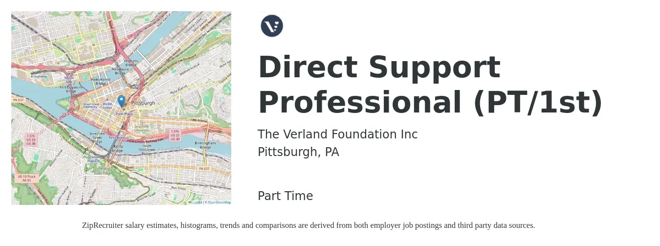 The Verland Foundation Inc job posting for a Direct Support Professional (PT/1st) in Pittsburgh, PA with a salary of $14 to $18 Hourly with a map of Pittsburgh location.