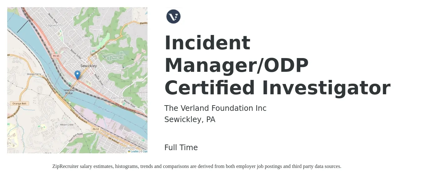 The Verland Foundation Inc job posting for a Incident Manager/ODP Certified Investigator in Sewickley, PA with a salary of $123,300 to $184,500 Yearly with a map of Sewickley location.