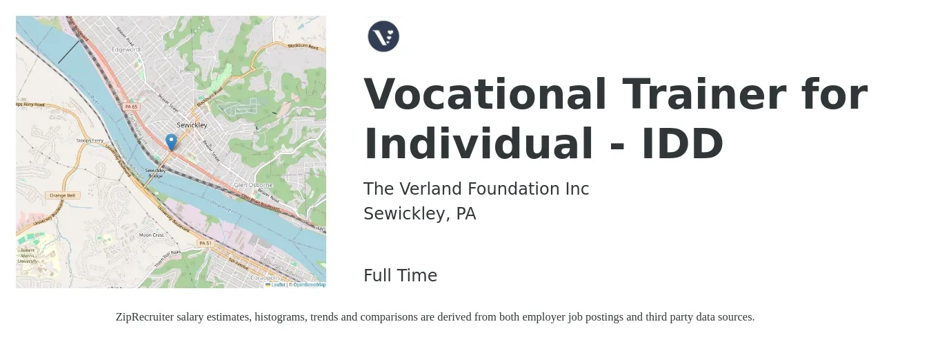 The Verland Foundation Inc job posting for a Vocational Trainer for Individual - IDD in Sewickley, PA with a salary of $14 to $21 Hourly with a map of Sewickley location.