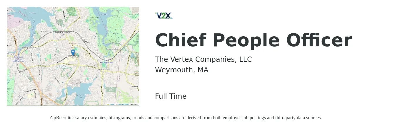 The Vertex Companies, LLC job posting for a Chief People Officer in Weymouth, MA with a salary of $115,900 to $192,300 Yearly with a map of Weymouth location.