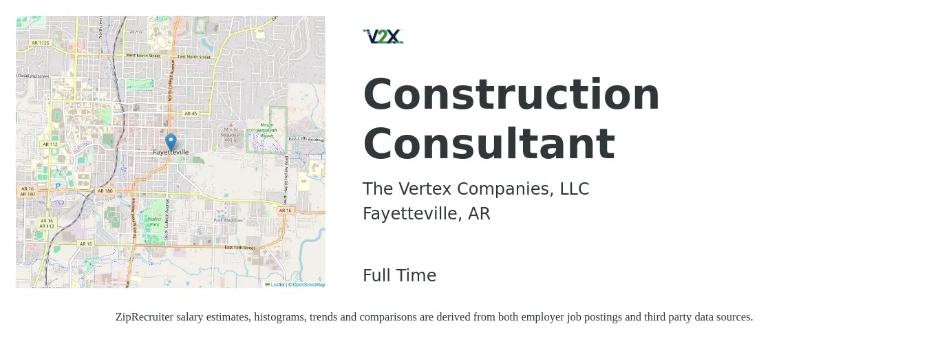 The Vertex Companies, LLC job posting for a Construction Consultant in Fayetteville, AR with a salary of $63,300 to $97,800 Yearly with a map of Fayetteville location.