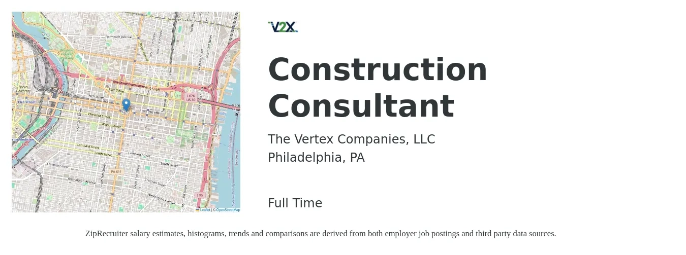 The Vertex Companies, LLC job posting for a Construction Consultant in Philadelphia, PA with a salary of $66,600 to $102,900 Yearly with a map of Philadelphia location.