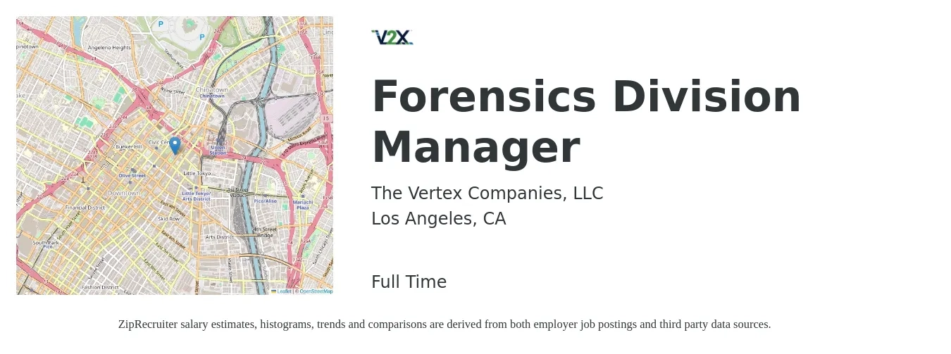 The Vertex Companies, LLC job posting for a Forensics Division Manager in Los Angeles, CA with a salary of $150,000 to $170,000 Yearly with a map of Los Angeles location.